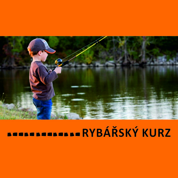 RYBÁŘSKÝ KURZ - rybářský sport