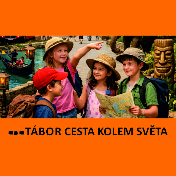 PŘÍMĚSTSKÝ TÁBOR S HANIČKOU-CESTA KOLEM SVĚTA