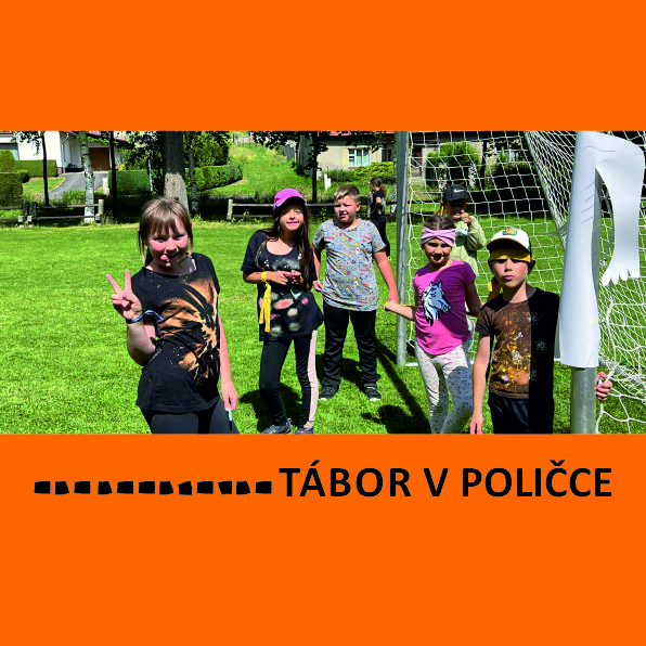 PŘÍMĚSTSKÝ TÁBOR V POLIČCE