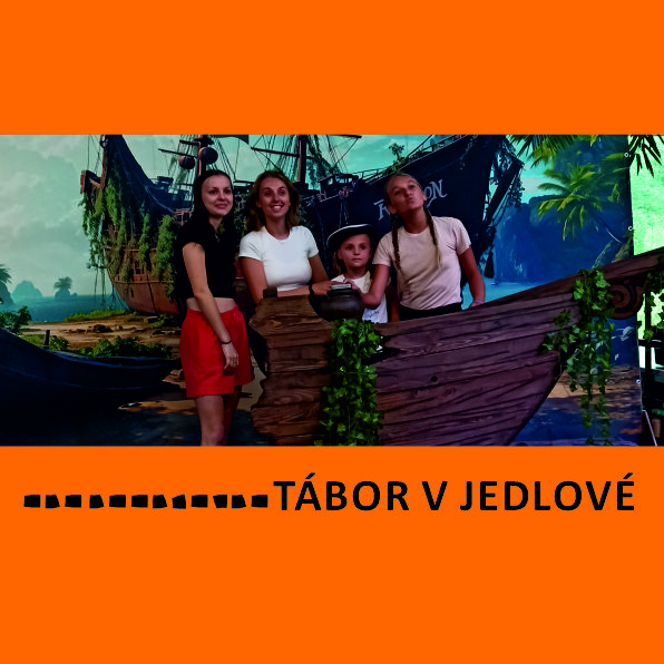 PŘÍMĚSTSKÝ TÁBOR S PÁJOU V JEDLOVÉ