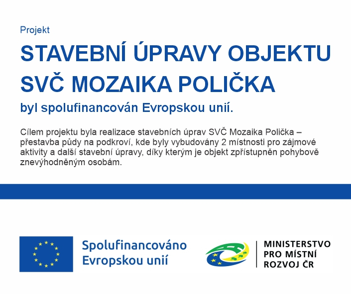 Stavební úpravy objektu SVČ Mozaika