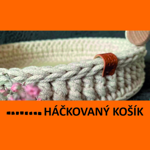 HÁČKOVANÝ KOŠÍČEK