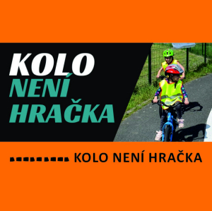 KOLO NENÍ HRAČKA