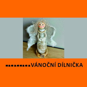 VÁNOČNÍ DÍLNA PRO RODIČE S DĚTMI