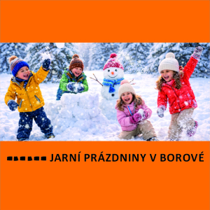 JARNÍ PŘÍMĚSTSKÝ TÁBOR V BOROVÉ