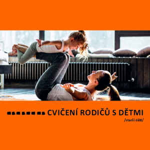 CVIČENÍ RODIČŮ S DĚTMI - ZIMNÍ KURZ (STARŠÍ DĚTI)