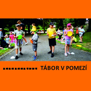PŘÍMĚSTSKÝ TÁBOR POMEZÍ