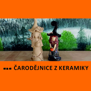 ČARODĚJNICE Z KERAMIKY